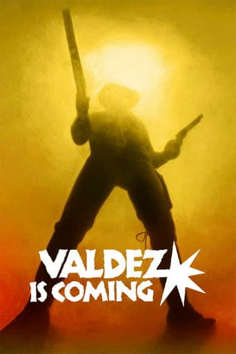 Valdez Is Coming poster