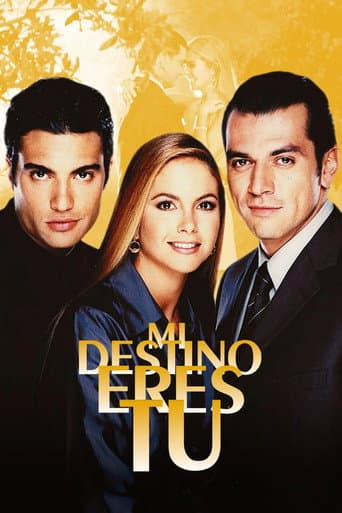 Mi Destino Eres Tú poster