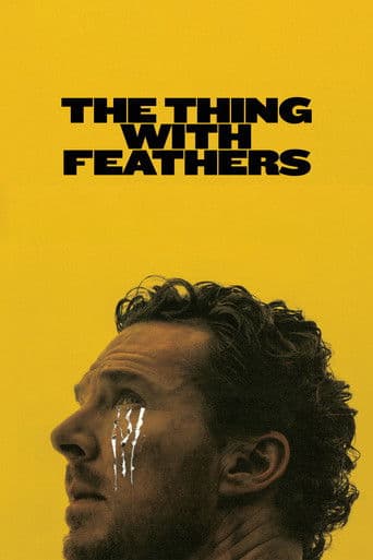 The Thing with Feathers poster