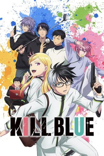 KILL BLUE poster