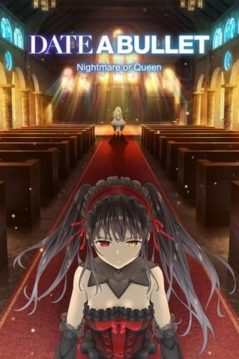 Date A Bullet: Nightmare or Queen poster