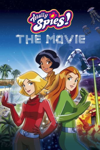 Totally Spies! The Movie poster