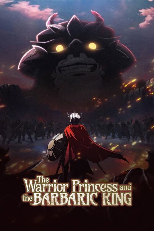 The Warrior Princess and the Barbaric King poster