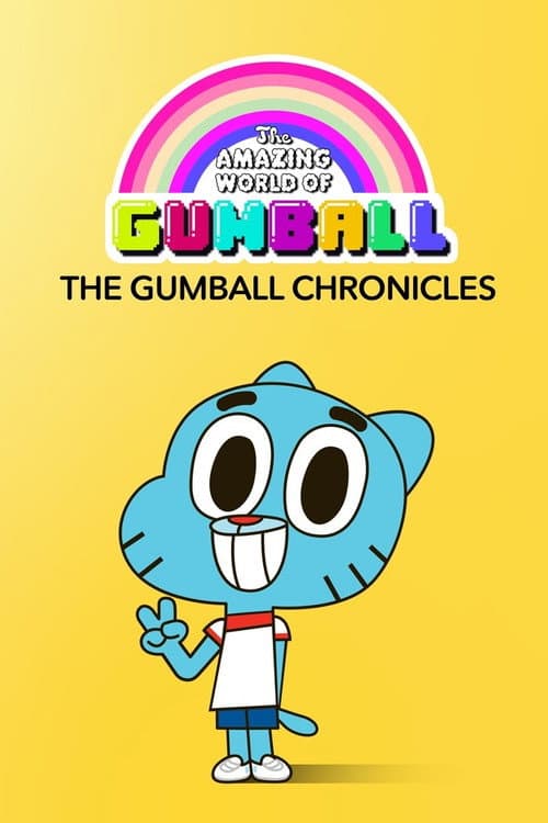 The Gumball Chronicles poster