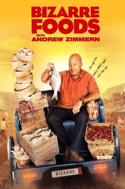 Bizarre Foods with Andrew Zimmern poster